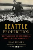 Seattle Prohibition (eBook, ePUB)