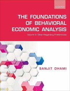 The Foundations of Behavioral Economic Analysis (eBook, PDF) - Dhami, Sanjit