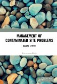 Management of Contaminated Site Problems, Second Edition (eBook, PDF) Management of Contaminated Site Problems, Second Edition (eBook, PDF)