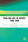 Food and Age in Europe, 1800-2000 (eBook, ePUB)