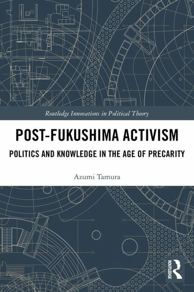 Post-Fukushima Activism (eBook, ePUB) Post-Fukushima Activism (eBook, ePUB)