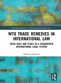 WTO Trade Remedies in International Law (eBook, PDF) WTO Trade Remedies in International Law (eBook, PDF)