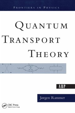 Quantum Transport Theory (eBook, ePUB) - Rammer, Jorgen