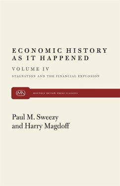 Stagnation and the Financial Explosion (eBook, ePUB) - Magdoff, Harry; Sweezy, Paul M.