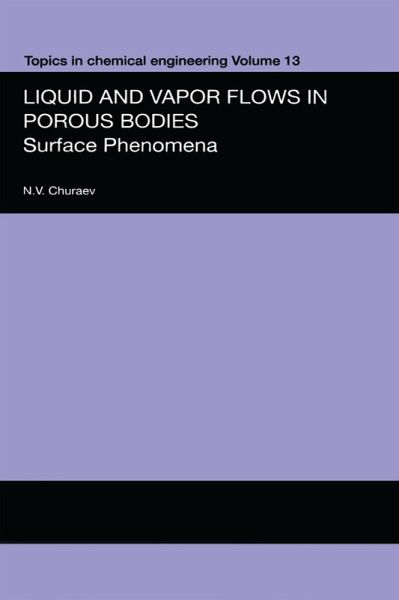 Liquid and Vapour Flows in Porous Bodies (eBook, PDF)