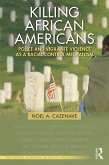 Killing African Americans (eBook, ePUB)
