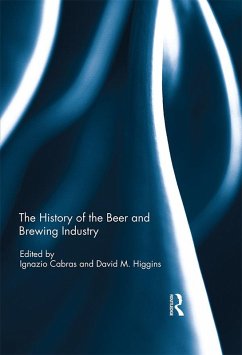 Cover The History of the Beer and Brewing Industry (eBook, ePUB)