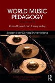 World Music Pedagogy, Volume III: Secondary School Innovations (eBook, PDF)