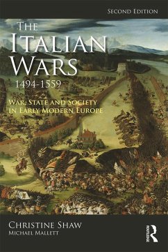 The Italian Wars 1494-1559 (eBook, PDF) - Shaw, Christine; Mallett, Michael