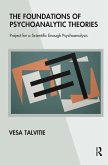 The Foundations of Psychoanalytic Theories (eBook, PDF)
