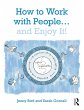 How to Work with People... and Enjoy... - Bild 1