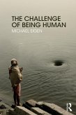 The Challenge of Being Human (eBook, PDF)