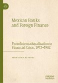 Mexican Banks and Foreign Finance (eBook, PDF)