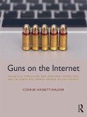 Guns on the Internet (eBook, ePUB)