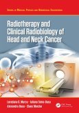 Radiotherapy and Clinical Radiobiology of Head and Neck Cancer (eBook, ePUB)