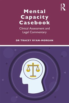 Mental Capacity Casebook (eBook, ePUB) - Ryan-Morgan, Tracey