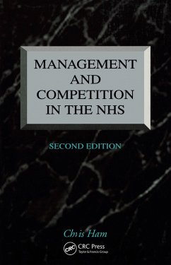 Management and Competition in the NHS (eBook, PDF) - Ham, Chris