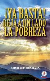 ¡Ya basta! Deja a un lado la pobreza (eBook, ePUB)