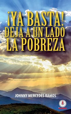 Cover ¡Ya basta! Deja a un lado la pobreza (eBook, ePUB)