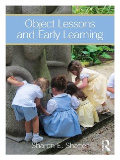 Object Lessons and Early Learning (eBook, PDF) - Shaffer, Sharon