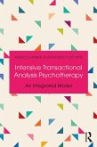 Intensive Transactional Analysis Psychotherapy (eBook, PDF)
