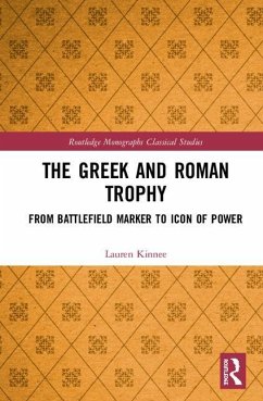 The Greek and Roman Trophy (eBook, PDF) - Kinnee, Lauren