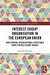 Interest Group Organisation in the... - Bild 1