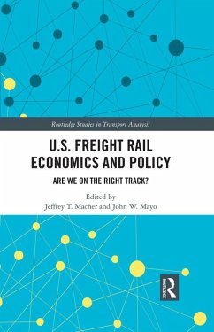 U.S. Freight Rail Economics and Policy (eBook, PDF) Cover U.S. Freight Rail Economics and Policy (eBook, PDF)