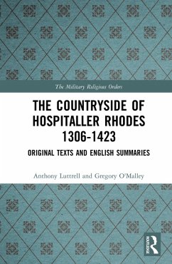 The Countryside Of Hospitaller Rhodes 1306-1423 (eBook, ePUB) - Luttrell, Anthony; O'Malley, Greg