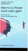 Wenn's zu Hause nicht mehr geht (eBook, PDF) Wenn's zu Hause nicht mehr geht (eBook, PDF)