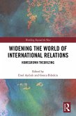 Widening the World of International Relations (eBook, ePUB)