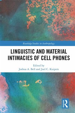 Linguistic and Material Intimacies of Cell Phones (eBook, PDF)