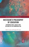 Nietzsche's Philosophy of Education (eBook, ePUB)