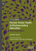 Former Foster Youth in Postsecondary Education (eBook, PDF)