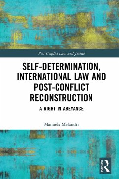 Cover Self-Determination, International Law and Post-Conflict Reconstruction (eBook, PDF)