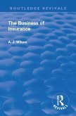 Revival: The Business of Insurance (1904) (eBook, ePUB)