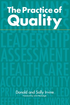 The Practice of Quality (eBook, ePUB) - Irvine, Donald; Irvine, Sally