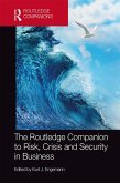 The Routledge Companion to Risk, Crisis and Security in Business (eBook, PDF)