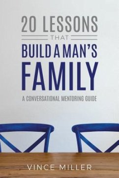 Cover 20 Lessons That Build a Man's Family (eBook, ePUB)