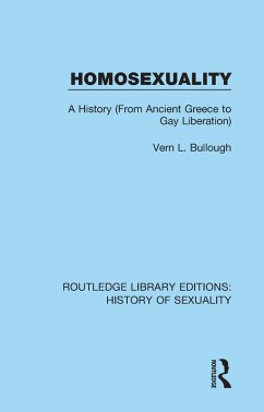 Homosexuality (eBook, ePUB) - Bullough, Vern L.