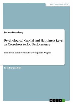 Psychological Capital and Happiness Level as Correlates to Job Performance - Manalang, Fatima