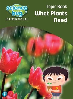 Cover Science Bug: What plants need Topic Book