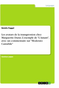 Les avatars de la transgression chez Marguerite Duras. L¿exemple de "L¿Amant", avec un commentaire sur "Moderato Cantabile"