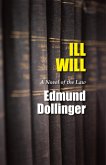 Ill Will (eBook, ePUB)