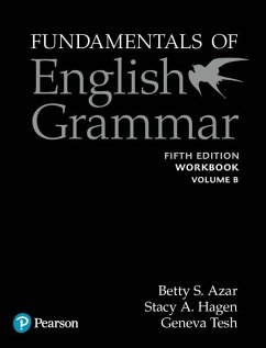 Fundamentals of English Grammar Workbook B with Answer Key, 5e - Azar, Betty S;Azar, Betty S.;Hagen, Stacy A.;Hagen, Stacy A.
