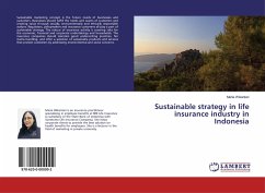 Sustainable strategy in life insurance industry in Indonesia
