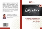 Intégration d'emprunts à l'arabe dialectal algérien en français