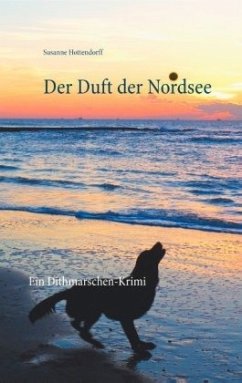 Der Duft der Nordsee - Hottendorff, Susanne