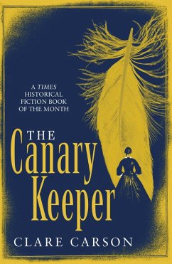 The Canary Keeper (eBook, ePUB) - Carson, Clare