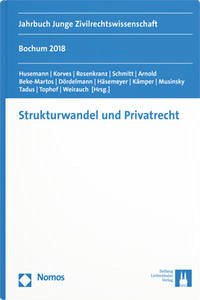 Strukturwandel und Privatrecht - Husemann, Tim